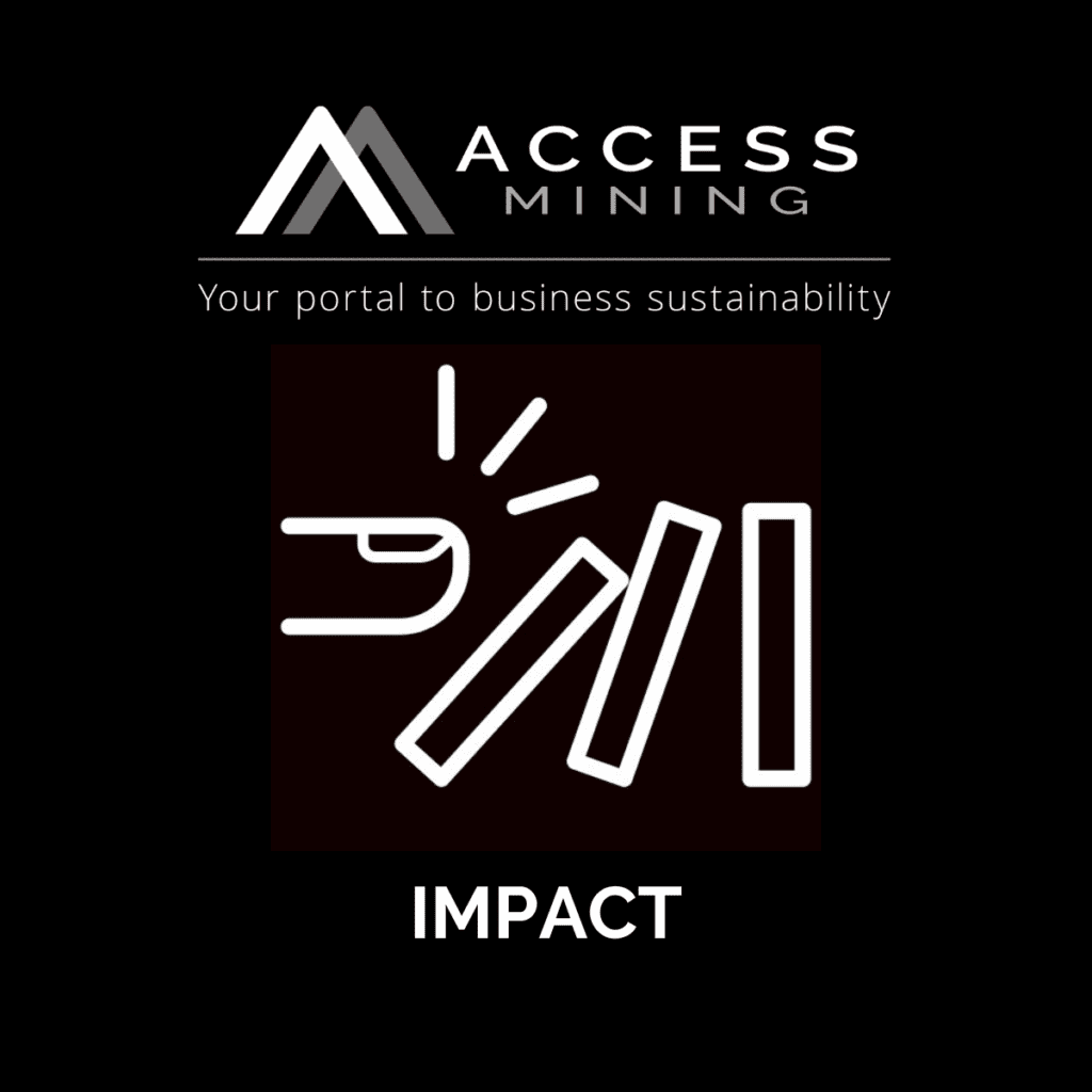 Impact is important at Access Mining and in underground hard rock mining. At Access Mining we encourage our people to have input and impact. High performance development and production means sustainable people who are supported to make an impact.